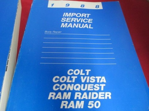 1988 Service Manual Colt Volume 1 Engine Chassis Body Body Repair