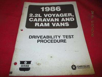 1986 2.2L Voyager Caravan Ram Vans Driveability Test Procedure Manual