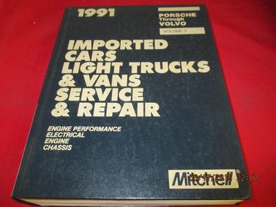 1991 Mitchell Manuals Imported Cars Light Trucks Vans Porshe Through Volvo