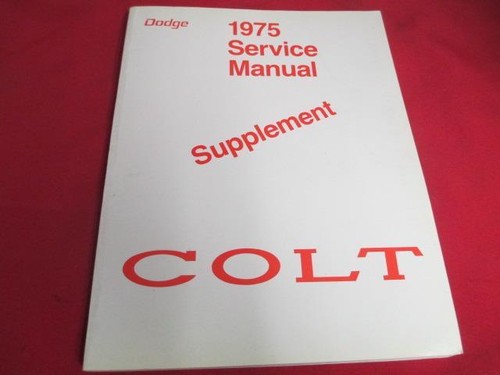 1975 75 Service Manual Colt Supplement