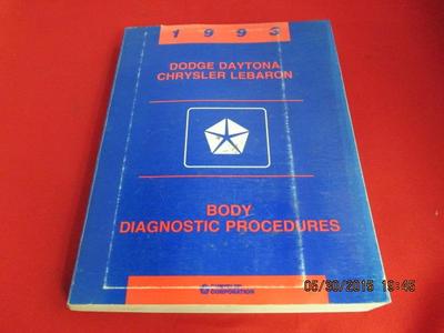 1993 Dodge Daytona Chrysler Lebaron Body Diagnostic Procedures Manual