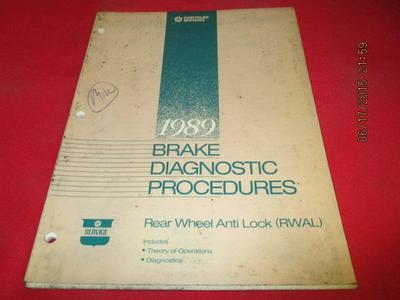1989 Brake Diagnostic Procedures Manual Rear Wheel Anti Lock RWAL