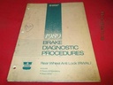 1989 Brake Diagnostic Procedures Manual Rear Wheel Anti Lock RWAL