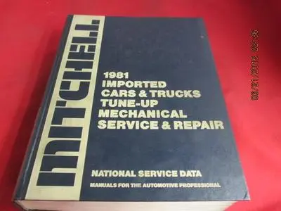 1981 Mitchell Manual Imported Cars & Trucks Tune Up Mechanical Service & Repair
