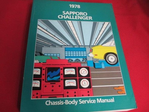 [8483-235-nos#] 1978 78 Sappora Challenger Chassis Body Service Manual