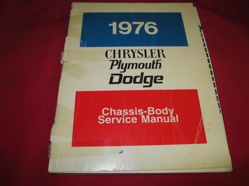 [5529-248-nos#] 1976 76 Chassis Body Service Manual Plymouth Dodge Chrysler