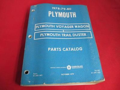 [6172-921-nos#] 78 79 80 Plymouth Voyager Wagon & Trail Duster Mopar Parts Catalog Good Used