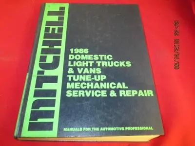 [3709-312-nos#] 1986 Mitchell Manual Domestic Light Trucks & Vans Tune Up Mechanical Service