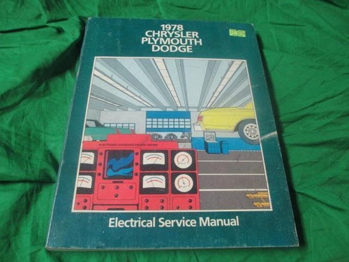 [1740-185-nos#] 1978 78 Chrysler Plymouth Dodge Electrical Service Manual