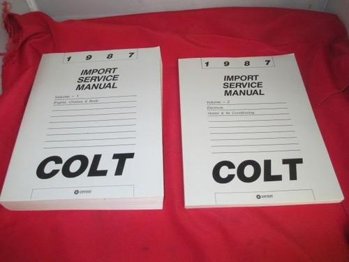 [0101-836-nos#] 1987 87 Service Manual Colt Volume 1 & 2 Engine Chassis Electrical